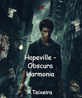 Livro Hopeville - Obscura Harmonia