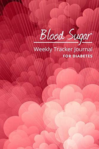 Blood Sugar Weekly Tracker Journal For Diabetes