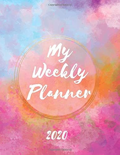 Download My Weekly Planner 2020: 2020 Year At A Glance Two Page Monthly Spreads Two Page Weekly Spreads with Horizontal View Watercolor splash pink purple orange PDF