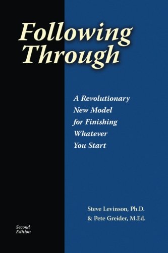 Download Following Through: A Revolutionary New Model For Finishing Whatever You Start Download Following Through: A Revolutionary New Model For Finishing Whatever You Start