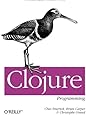 Clojure Programming: Practical Lisp for the Java World