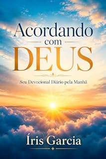 Livro Acordando com Deus: Seu Devocional Diário pela Manhã