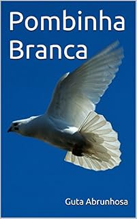 Livro Pombinha Branca