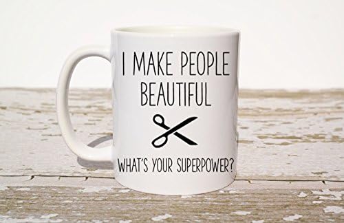 I Make People Beautiful Coffee Mug, Gift for Hairdresser, Hair Stylist Gift, Funny Coffee Mug