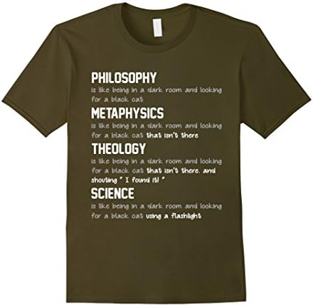 Mens Philosophy metaphysics theology science Tshirt funny Large Olive