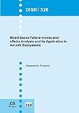 Model-based Failure-modes-and-effects Analysis and its Application to Aircraft Subsystems - Volume 326 Dissertations in Artificial Intelligence, , 1607500817