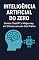 Livro Inteligência Artificial do Zero: Domine ChatGPT e Midjourney em 3 Horas com este Guia Prático