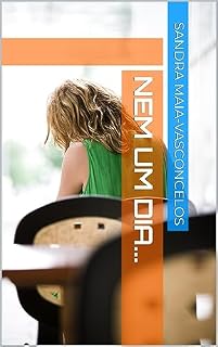 Livro Nem um dia...