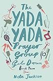 The Yada Yada Prayer Group Gets Down