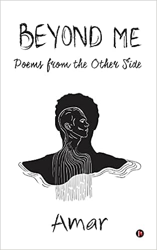 Buy Beyond Me Poems From The Other Side Book Online At Low Prices In India Beyond Me Poems From The Other Side Reviews Ratings Amazon In
