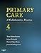 Primary Care - E-Book: A Collaborative Practice