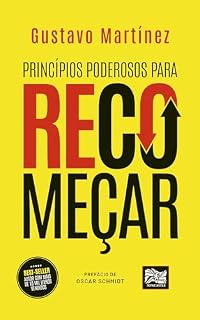 Livro Princípios poderosos para Recomeçar: O fundo do poço não é o seu lugar!