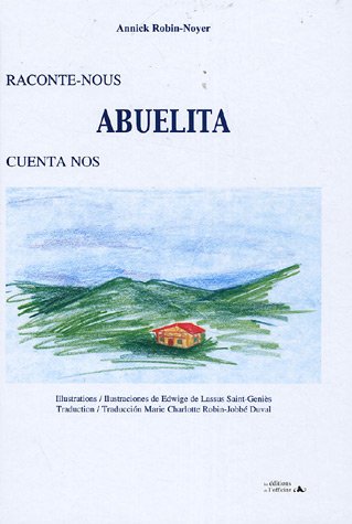 Raconte-nous Abuelita