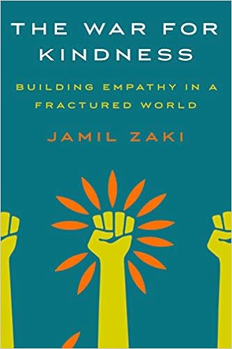 The War For Kindness Building Empathy In A Fractured World Amazon Fr Zaki Jamil Livres Anglais Et Etrangers