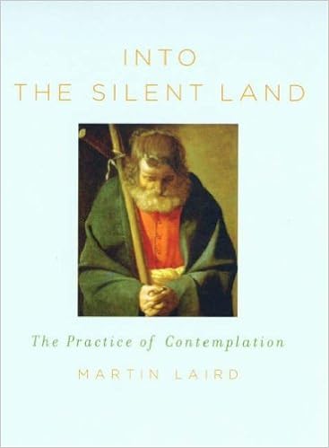 Into The Silent Land A Guide To The Practice Of Contemplation Laird M S Martin S 9780232526400 Amazon Com Books
