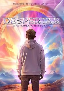 Livro Despertar - O Retorno ao Nosso Lar
