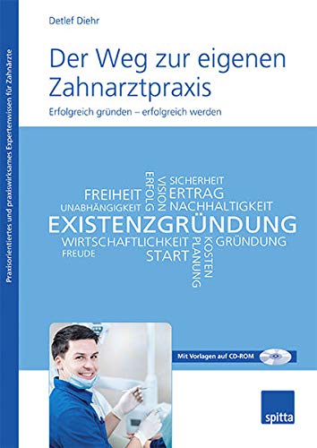 Der Weg Zur Eigenen Zahnarztpraxis Erfolgreich Grunden Erfolgreich Diehr Detlef Amazon De Bucher