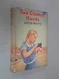 Hardcover Two Clumsy Hands Book