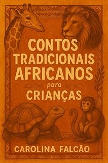 Livro Contos Tradicionais Africanos para Crianças (Multiverso Encantado)