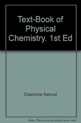 Text-book of physical chemistry,