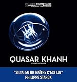 Quasar Khanh : Designer visionnaire by 