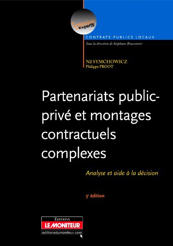 Partenariats public-privé et montages contractuels complexes