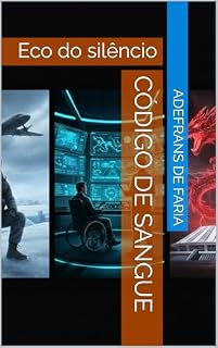 Livro Código de sangue: Eco do silêncio (O algoritmo da vingança algoritmo da vingadora aí)