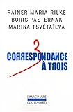 Correspondance à trois : Eté 1926 by