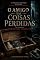 Livro O Amigo das Coisas Perdidas