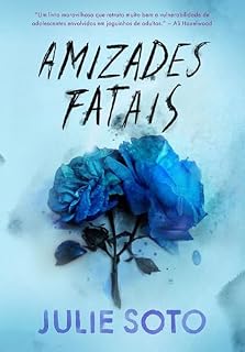 Livro Amizades fatais