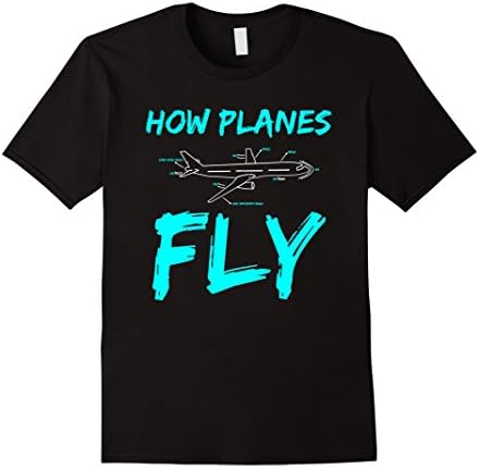 How Planes Fly Funny Pilot and Aerospace Engineer Tshirt