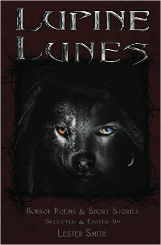 Lupine Lunes Horror Poems Short Stories Popcorn Horror Volume 8 Smith Lester W 9781540666390 Amazon Com Books
