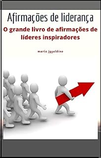 Livro afirmações de liderança: Afirmações gerais de liderança