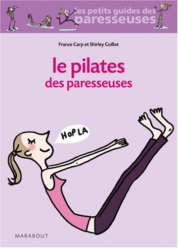 Le  Pilates des paresseuses
