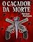 Livro O Caçador Da Morte