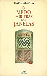 Livro O Medo Por Trás Das Janelas