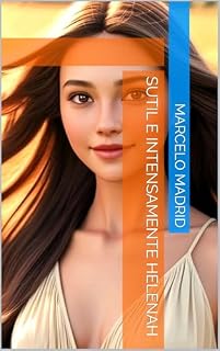 Livro Sutil e Intensamente Helenah