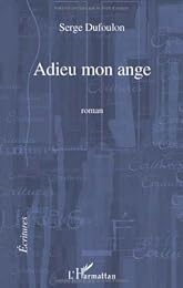 Adieu mon ange