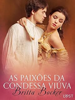 Livro As paixões da condessa viúva - Conto erótico (LUST)