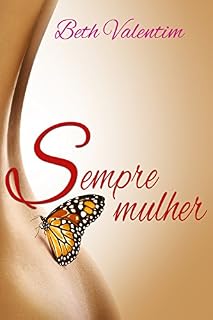 Livro Sempre Mulher: Sempre Mulher
