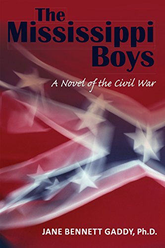 The Mississippi Boys: A Novel of the Civil War by Jane Bennett Gaddy