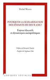 Pourquoi la scolarisation des enfants de deux ans ?