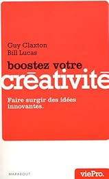Boostez votre créativité