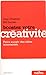 Boostez votre crÃ©ativitÃ© (French Edition) by 
