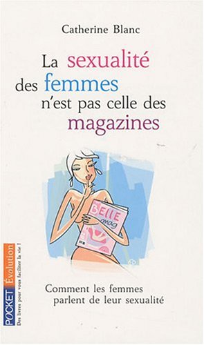 La  sexualité des femmes n'est pas celle des magazines