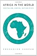 Africa in the World: Capitalism, Empire, Nation-State