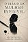 Livro O DIÁRIO DA MULHER INVISÍVEL: Thriller Psicológico / Mistério Urbano
