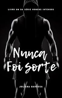 Livro Nunca foi sorte: SEMPRE FOI VOCÊ