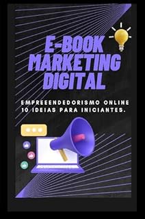 Livro Marketing Digital para iniciantes pdf: 10 ideias para iniciantes