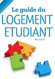 Le guide du logement etudiant (French Edition) by 